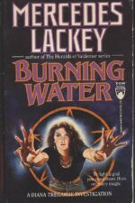 Diana Tregarde #1: Burning Water by Mercedes Lackey