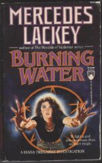 Diana Tregarde #1: Burning Water by Mercedes Lackey