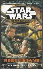 Star Wars: The New Jedi Order #12: Enemy Lines II: Rebel Stand by Aaron Allston