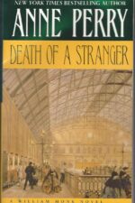 William Monk #13: Death of a Stranger by Anne Perry