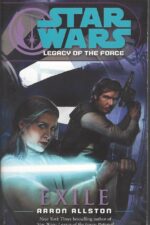 Star Wars: Legacy of the Force # 4: Exile by Aaron Allston