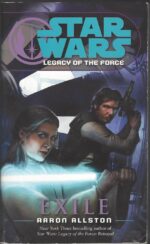 Star Wars: Legacy of the Force # 4: Exile by Aaron Allston