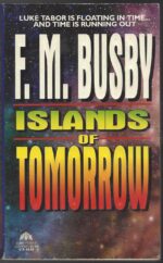 Islands of Tomorrow by F.M. Busby