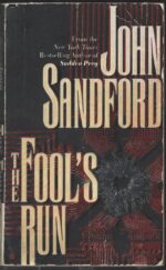 Kidd and LuEllen #1: The Fool's Run by John Sandford