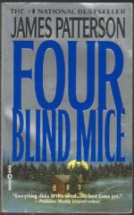 Alex Cross # 8: Four Blind Mice by James Patterson