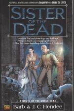 Noble Dead Saga Series 1 #3: Sister of the Dead by Barb Hendee, J.C. Hendee