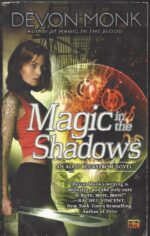 Allie Beckstrom #3: Magic in the Shadows by Devon Monk