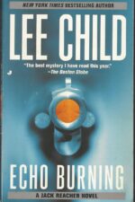 Jack Reacher # 5: Echo Burning by Lee Child