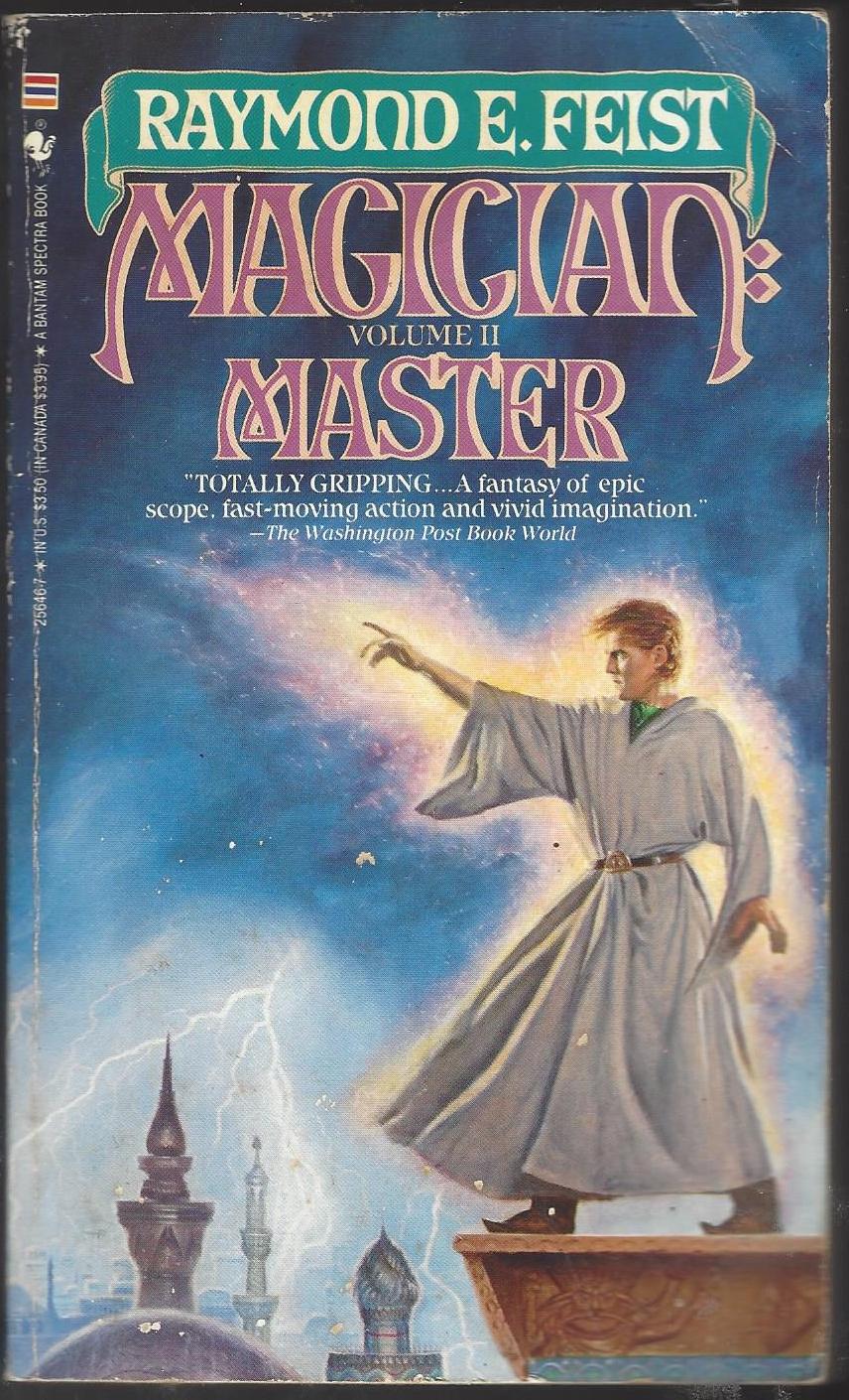 The Riftwar Saga #2: Magician: Master by Raymond E. Feist