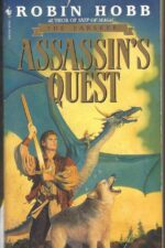 The Farseer Trilogy #3: Assassin's Quest by Robin Hobb
