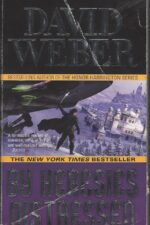 Safehold # 3: By Heresies Distressed by David Weber