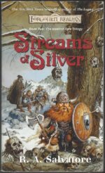 Forgotten Realms: The Legend of Drizzt # 5: Streams of Silver by R.A. Salvatore