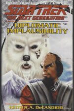 Star Trek: The Next Generation #61: Diplomatic Implausibility by Keith R.A. DeCandido