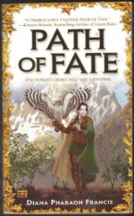 Path #1: Path of Fate by Diana Pharaoh Francis