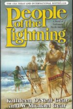 North America's Forgotten Past #7: People of the Lightning by W. Michael Gear, Kathleen O'Neal Gear