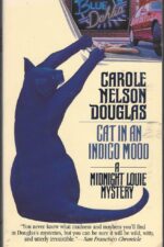 Midnight Louie #10: Cat in an Indigo Mood by Carole Nelson Douglas