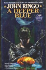 Paladin of Shadows #5: A Deeper Blue by John Ringo