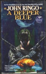 Paladin of Shadows #5: A Deeper Blue by John Ringo