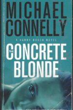 Harry Bosch # 3: The Concrete Blonde by Michael Connelly