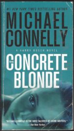 Harry Bosch # 3: The Concrete Blonde by Michael Connelly