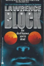Matthew Scudder #11: The Devil Knows You're Dead by Lawrence Block