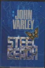 Eight Worlds #1: Steel Beach by John Varley (HBDJ)
