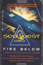 SeaQuest DSV #2: Fire Below by Matthew Costello
