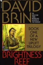 Uplift Storm Trilogy #1: Brightness Reef by David Brin