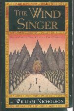 The Wind on Fire Trilogy #1: The Wind Singer by William Nicholson