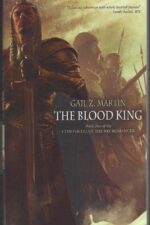 Chronicles of the Necromancer #2: The Blood King by Gail Z. Martin