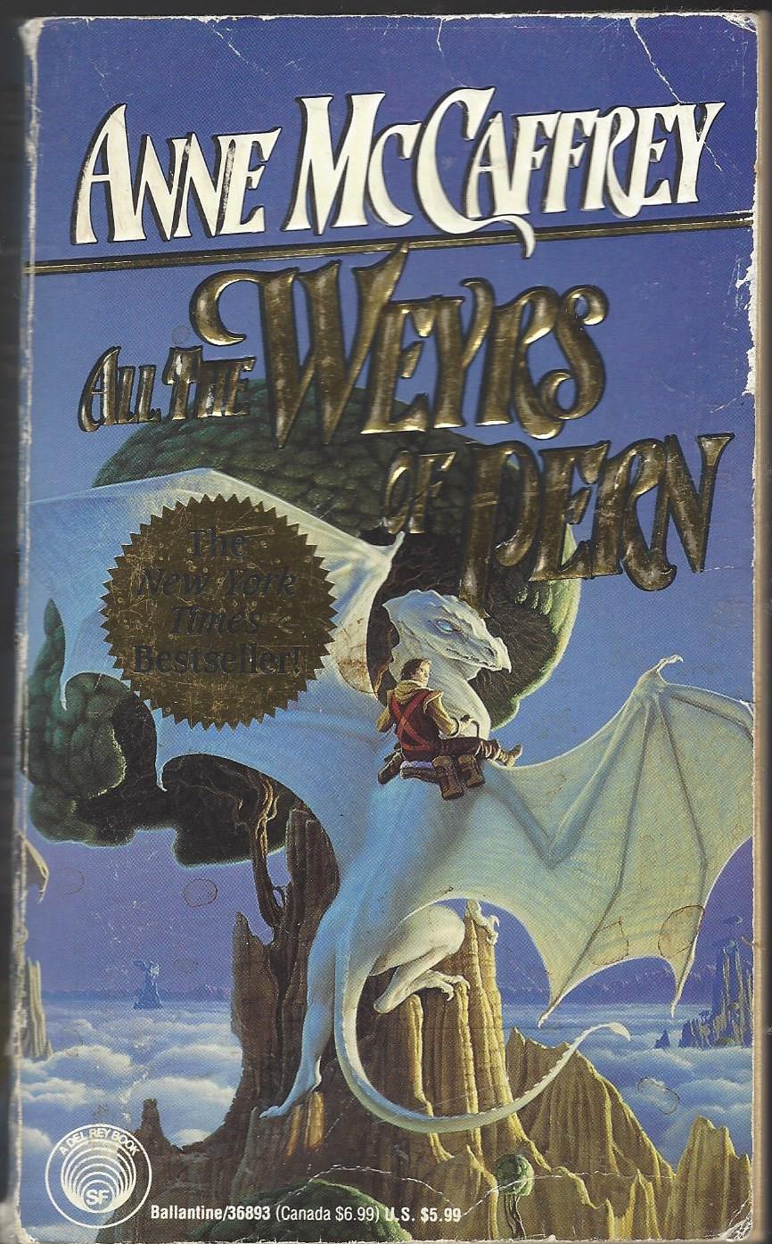 Pern #11: All the Weyrs of Pern by Anne McCaffrey
