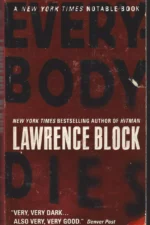 Matthew Scudder #14: Everybody Dies by Lawrence Block