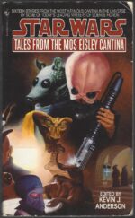 Star Wars: Tales #1: Tales from the Mos Eisley Cantina by Kevin J. Anderson