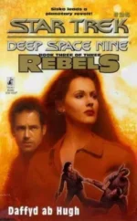 Star Trek: Deep Space Nine # 3: Rebels by Dafydd ab Hugh