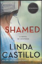 Kate Burkholder #11: Shamed by Linda Castillo (HBDJ, 1st Edition)