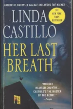 Kate Burkholder # 5: Her Last Breath by Linda Castillo