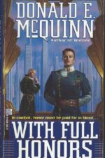With Full Honors by Donald E. McQuinn
