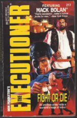 The Executioner #217: Fight or Die by Don Pendleton