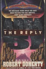 Area 51 #2: The Reply by Bob Mayer
