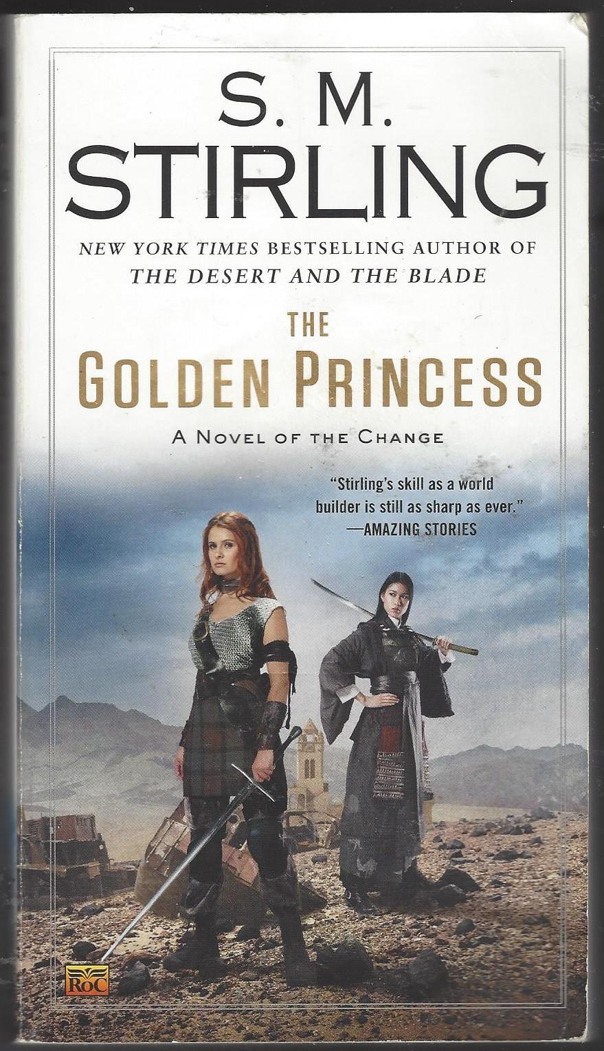 Emberverse #11: The Golden Princess by S.M. Stirling