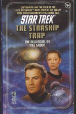 Star Trek: The Original Series #64: The Starship Trap by Mel Gilden