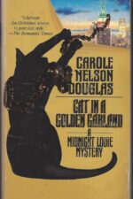 Midnight Louie # 8: Cat in a Golden Garland by Carole Nelson Douglas