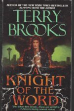 The Word & The Void #2: A Knight of the Word by Terry Brooks