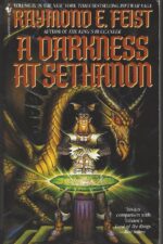 The Riftwar Saga #4: A Darkness At Sethanon by Raymond E. Feist