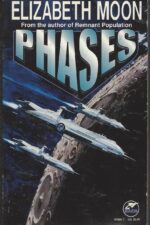 Phases by Elizabeth Moon