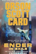 Ender's Saga #5: Ender in Exile by Orson Scott Card