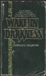 Wake in Darkness by Donald E. McQuinn