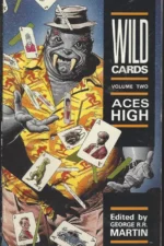 Wild Cards # 2: Aces High by George R.R. Martin
