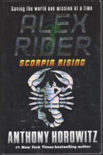 Alex Rider # 9: Scorpia Rising by Anthony Horowitz