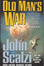Old Man's War #1: Old Man's War by John Scalzi